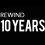 10 Years Ago…